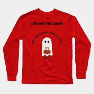 Give Me the Candy Ghostie Long Sleeve T-Shirt